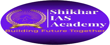 Shikhar IAS Academy
