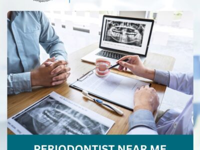 Restore Gum Health with the Best Periodontist Near You